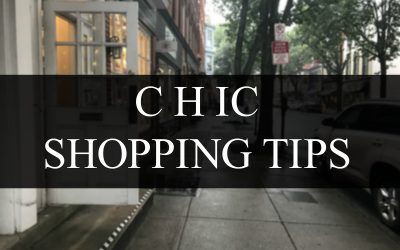 Chic Shopping Tips: 7 Shopping Tips to Stay Chic
